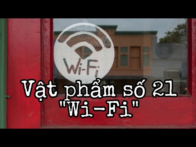 Vật phẩm số 21 -“Wi-Fi” trong Backroom