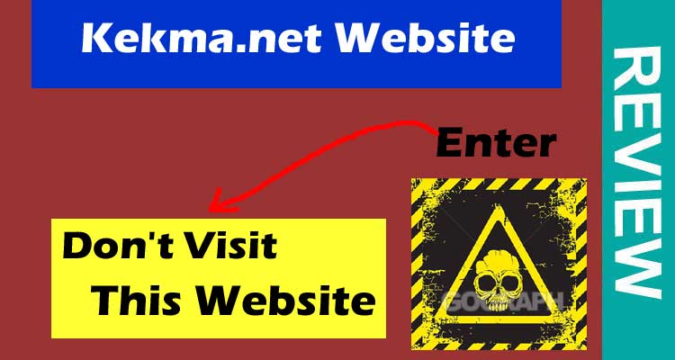 Kekma.net Website {Dec 2020} Do Not Enter The Website!