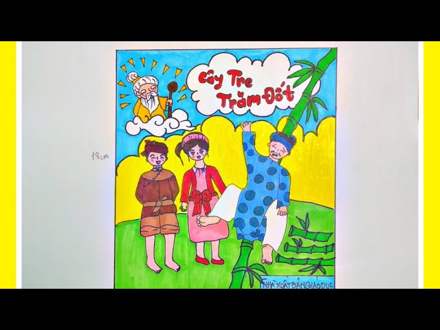 Vẽ Tranh Trang Trí Bìa Sách : Truyện Cổ Tích Cây Tre Trăm Đốt 🎋🎋🎋 - YouTube