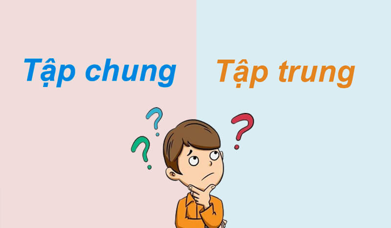 Góc Giải Đáp] “Tập Trung Hay Tập Chung” Từ Nào Là Đúng Chính Tả?