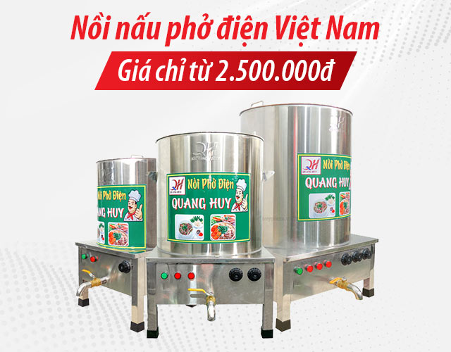 Giá nồi nấu phở bằng điện Việt Nam